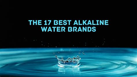 alkaline water brands philippines|7 Best Alkaline Water Brands of 2024 .
